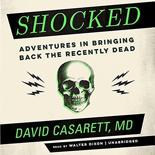 Shocked: Adventures in Bringing Back the Recently Dead (MP3 CD)