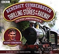 Benedict Cumberbatch Reads Thrilling Stories of the Railway (Audio CD, Unabridged)