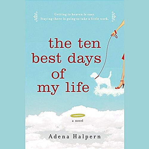 The Ten Best Days of My Life Lib/E (Audio CD)