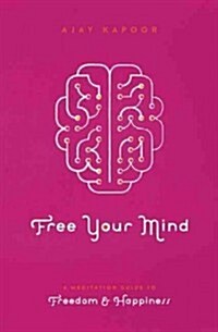 Free Your Mind (Paperback)