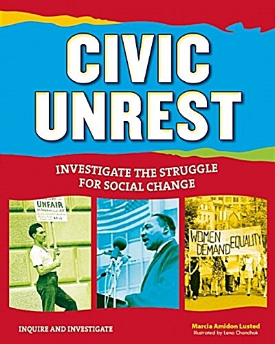 Civic Unrest: Investigate the Struggle for Social Change (Paperback)