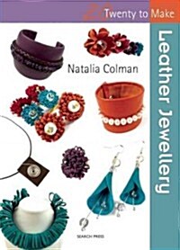 Twenty to Make: Leather Jewellery (Paperback)