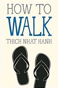 How to Walk (Paperback)