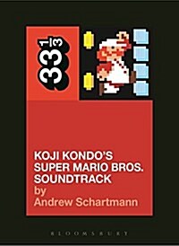Koji Kondos Super Mario Bros. Soundtrack (Paperback)