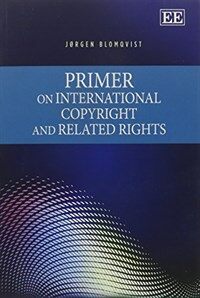 Primer on International Copyright and Related Rights