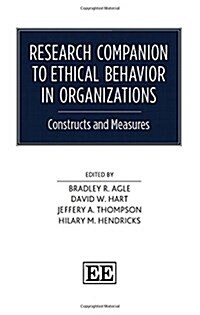 Research Companion to Ethical Behavior in Organizations : Constructs and Measures (Hardcover)
