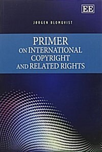 Primer on International Copyright and Related Rights (Paperback)