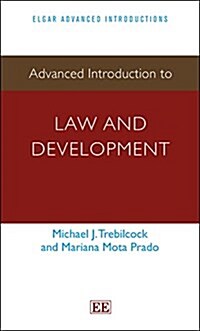 Advanced Introduction to Law and Development (Hardcover)
