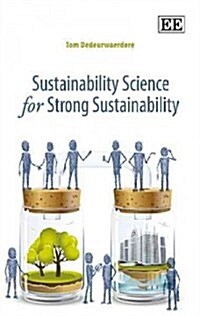 Sustainability Science for Strong Sustainability (Hardcover)