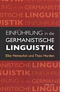 Einfuehrung in Die Germanistische Linguistik (Paperback)