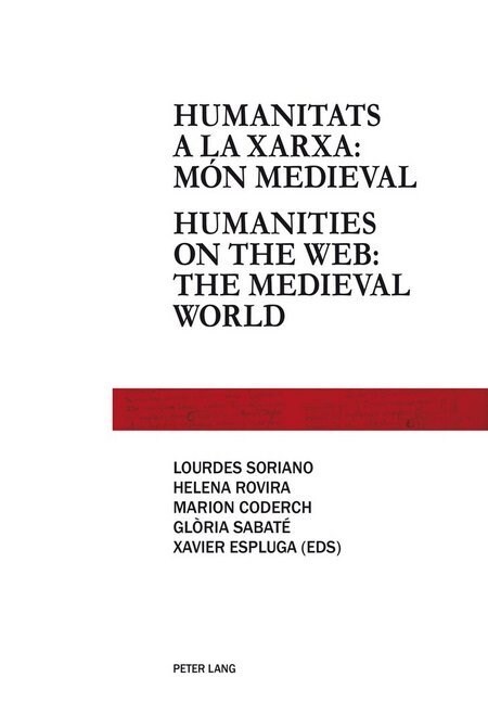 Humanitats a la Xarxa: M? Medieval - Humanities on the Web: The Medieval World: Humanities on the Web: Medieval World (Paperback)