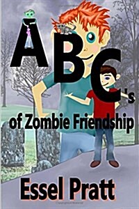 ABCs of Zombie Friendship (Paperback)