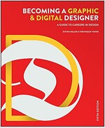 Becoming a Graphic and Digital Designer: A Guide to Careers in Design (Paperback, 5, Revised)