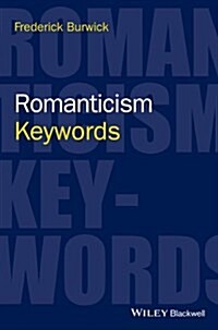 Romanticism : Keywords (Hardcover)