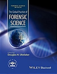 The Global Practice of Forensic Science (Hardcover)