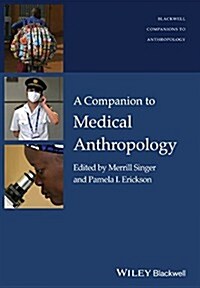 A Companion to Medical Anthropology (Paperback)