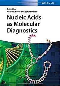 Nucleic Acids As Molecular Diagnostics (Hardcover)