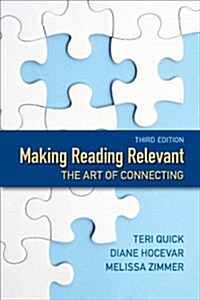 Making Reading Relevant with Access Code: The Art of Connecting (Paperback, 3)