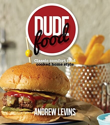 Dude Food (Hardcover)