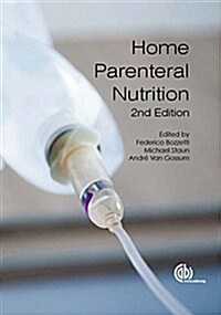 Home Parenteral Nutrition (Hardcover, 2 ed)