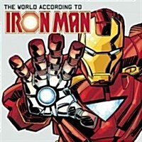 WORLD ACCORDING TO IRON MAN (Book)