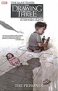 Stephen Kings Dark Tower: The Drawing of the Three - The Prisoner (Paperback)