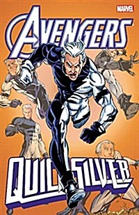 Avengers: Quicksilver (Paperback)