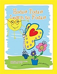 Hocus Pocus Learn to Focus (Paperback)