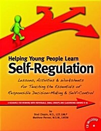 Helping Young People Learn About Self-Regulation (Paperback, CD-ROM)