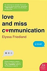 Love and Miss Communication (Paperback)