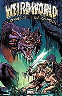 Weirdworld: Warriors of the Shadow Realm (Paperback)