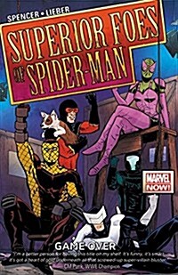 The Superior Foes of Spider-Man Vol. 3: Game Over (Paperback)