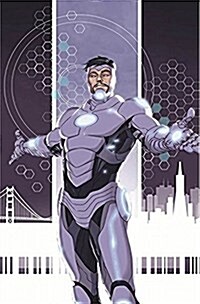 Superior Iron Man, Volume 1: Infamous (Hardcover)