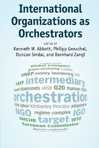 International Organizations as Orchestrators (Paperback)