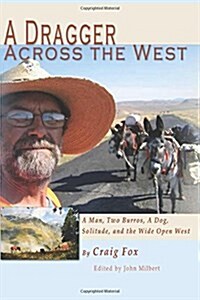 A Dragger Across the West (Paperback)