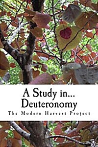 A Study In... Deuteronomy (Paperback, 2nd)