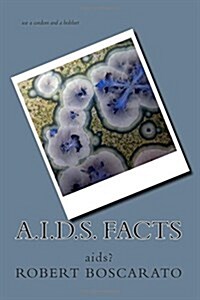 A.I.D.S. Facts: AIDS? (Paperback)