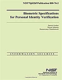 Biometric Specifications for Personal Identity Verification (Paperback)