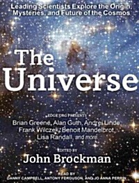 The Universe: Leading Scientists Explore the Origin, Mysteries, and Future of the Cosmos (MP3 CD, MP3 - CD)