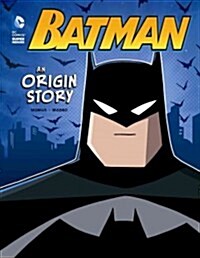 Batman: An Origin Story (Paperback)