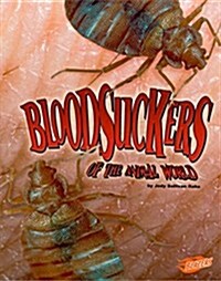 Bloodsuckers of the Animal World (Hardcover)