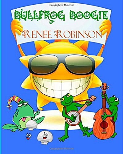 Bullfrog Boogie (Paperback)