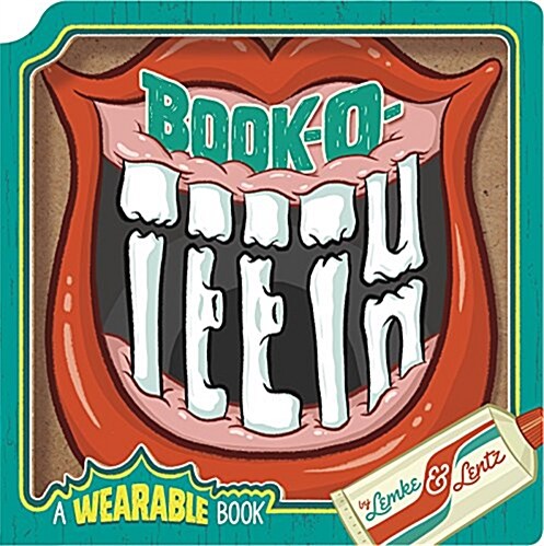 Book-O-Teeth: A Wearable Book (Board Books)