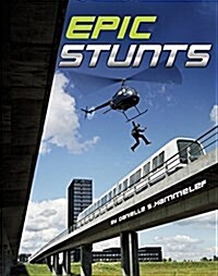 Epic Stunts (Hardcover)