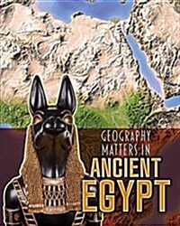 Geography Matters in Ancient Egypt (Paperback)