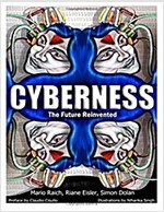 Cyberness; the Future Reinvented (Paperback)