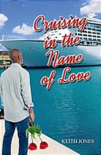 Cruising in the Name of Love (Paperback)