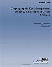 Cryptographic Key Management Issues & Challenges in Cloud Services (Paperback)