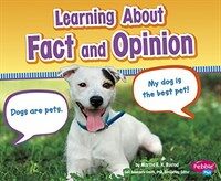 Learning about Fact and Opinion (Library Binding)