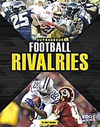 Outrageous Football Rivalries (Hardcover)